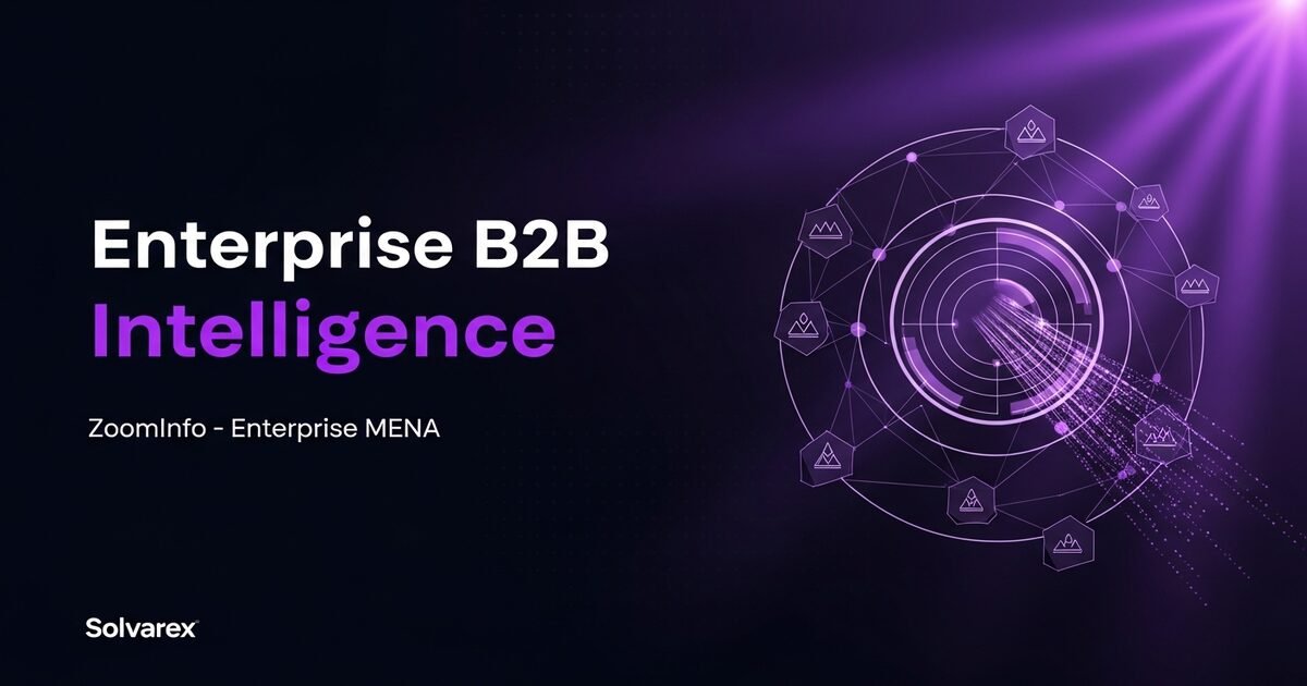 ZoomInfo: The Enterprise B2B Intelligence Platform Powering Strategic Growth in MENA